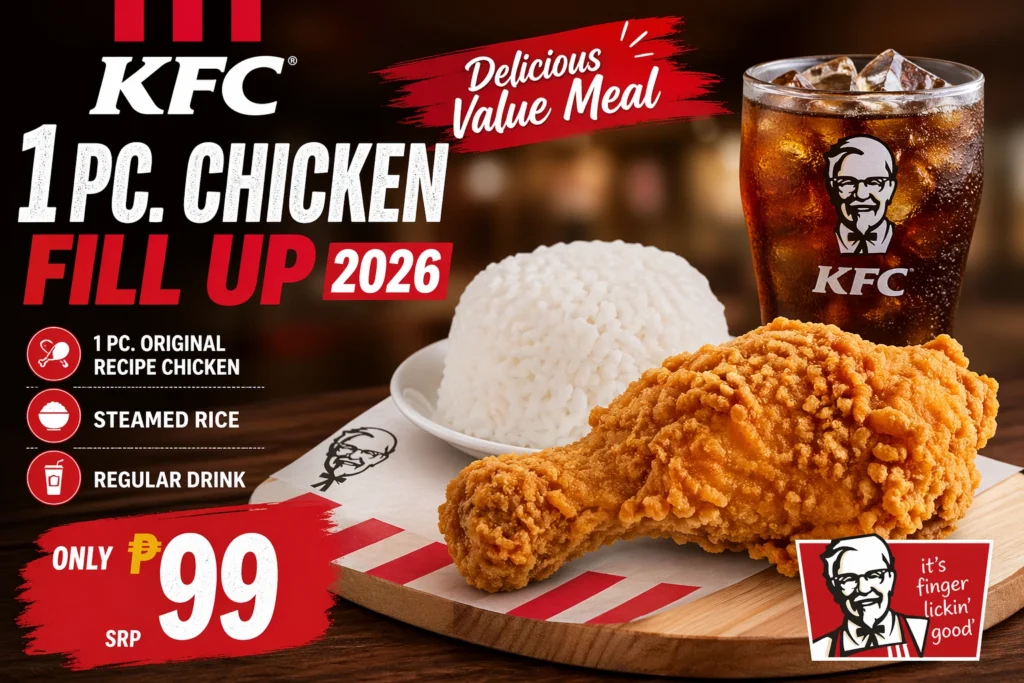 KFC 1 pc. Chicken Fill Up 2026: Delicious Value Meal