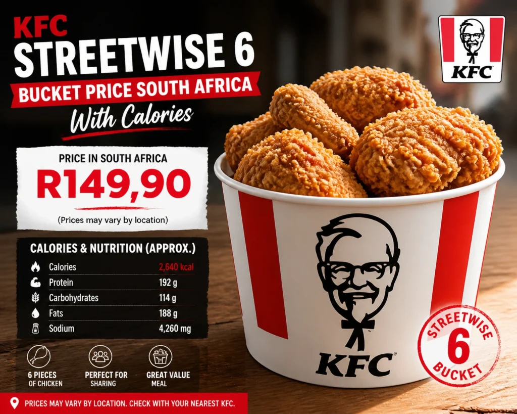 Kfc Streetwise 6 Bucket Price South Africa With Calories